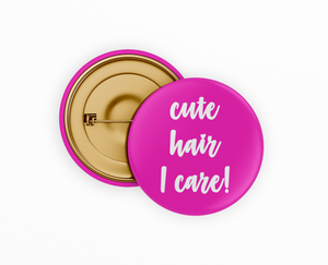 Cute Hair, I care!