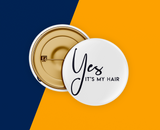 Yes It's My Hair